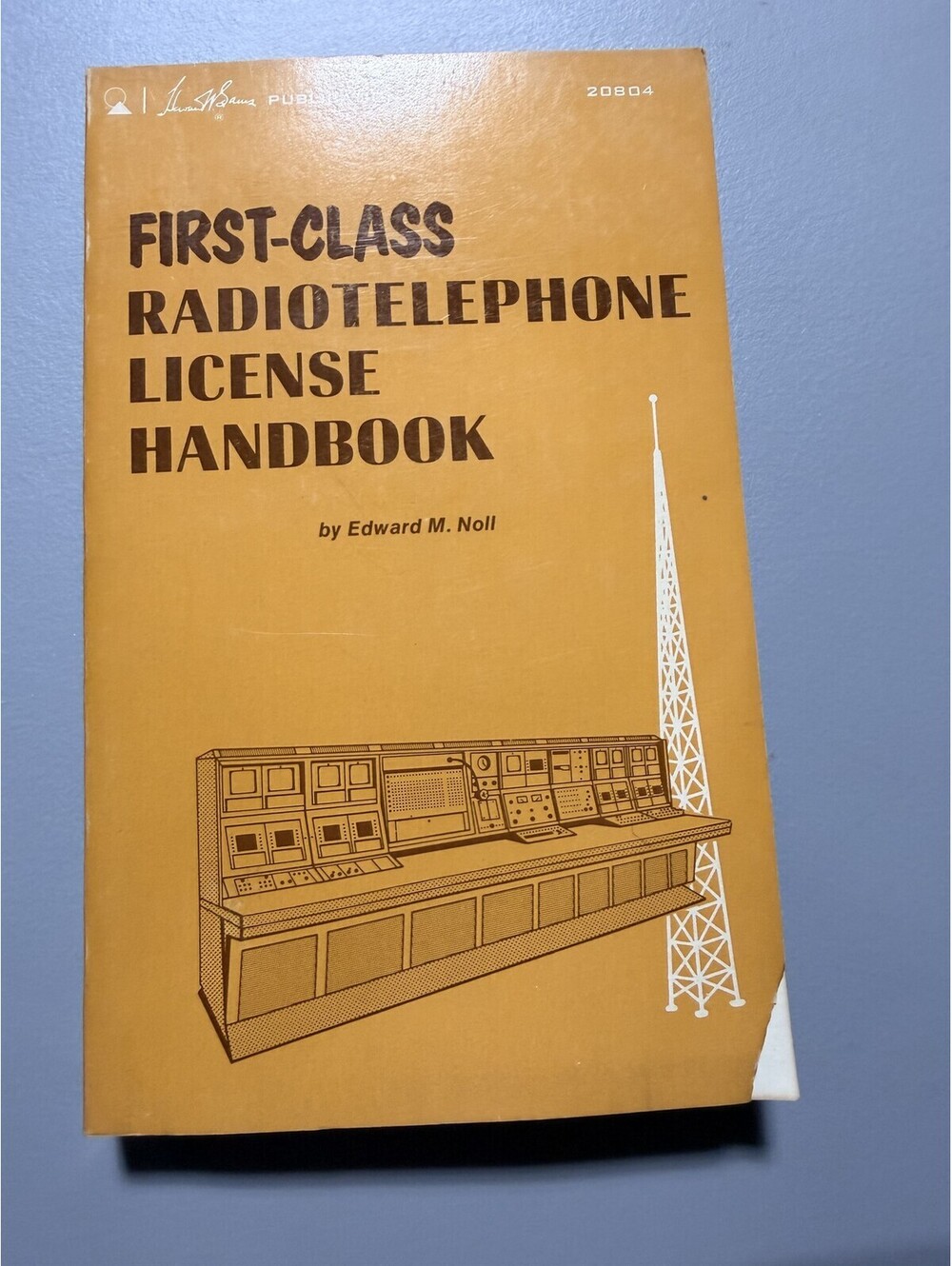 First-Class Radiotelephone License Handbook Edward M. Noll 3rd Ed Paperback Good